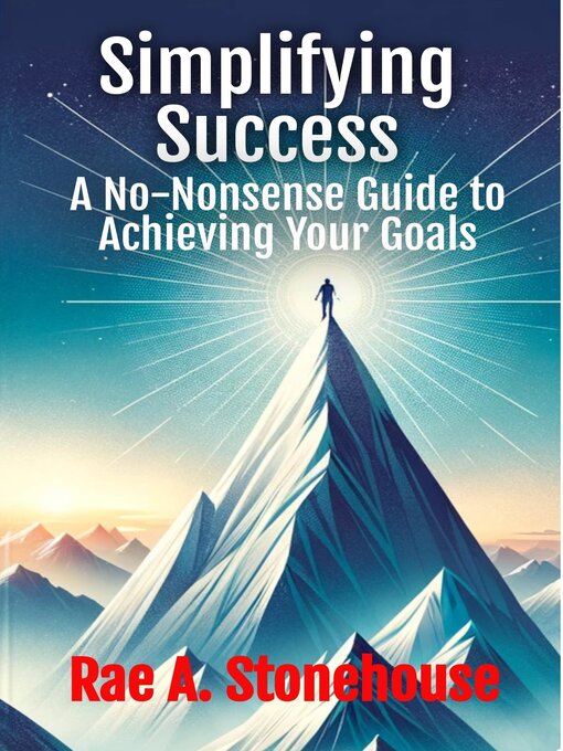 Title details for Simplifying Success by Rae A. Stonehouse - Available